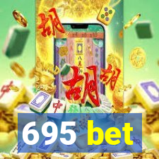 695 bet